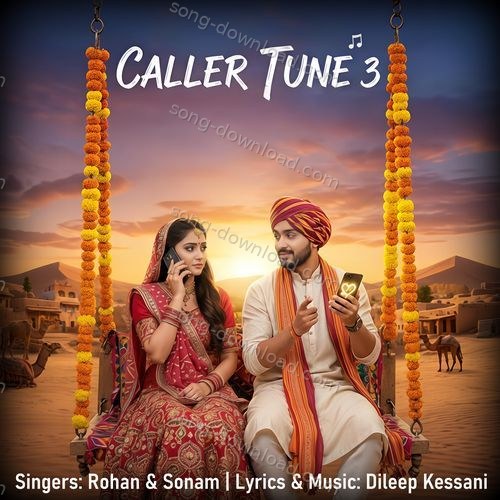 Caller Tune (3) Sonam MP3 Download